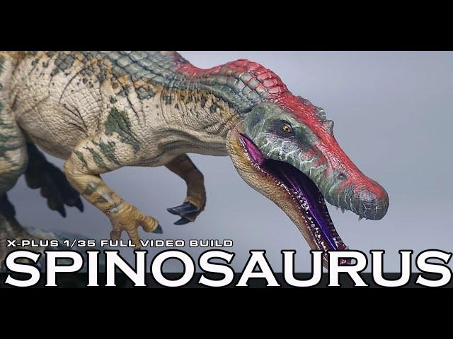 1/35 X-PLUS SPINOSAURUS FULL VIDEO BUILD /JURASSIC PARK