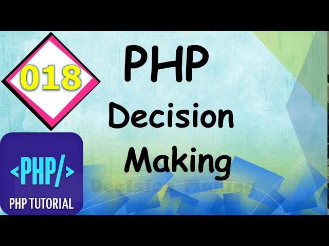 Decision making Statement in PHP (HINDI) #018 || Engineering - Portal