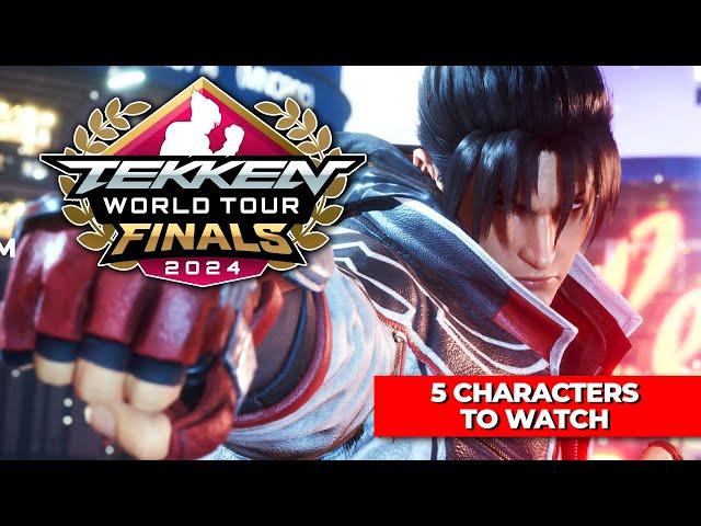 5 Characters to Watch at Tekken World Tour Finals 2024! [Tekken 8]