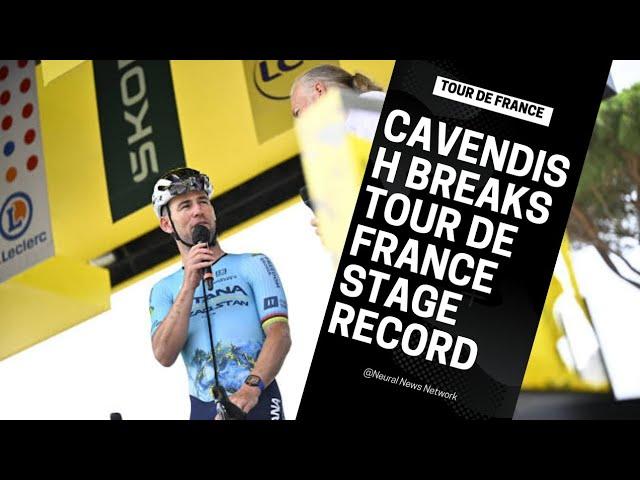 Cavendish breaks Tour de France stage record | Breaking News | Neural News Network