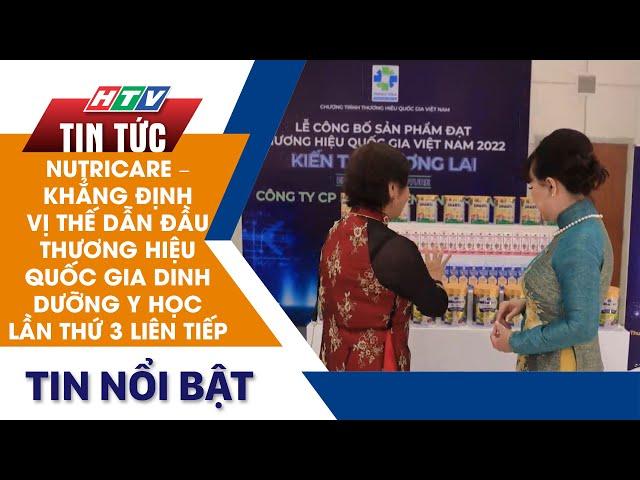 NUTRICARE – KHẲNG ĐỊNH VỊ THẾ DẪN ĐẦU THƯƠNG HIỆU QUỐC GIA DINH DƯỠNG Y HỌC LẦN THỨ 3 LIÊN TIẾP