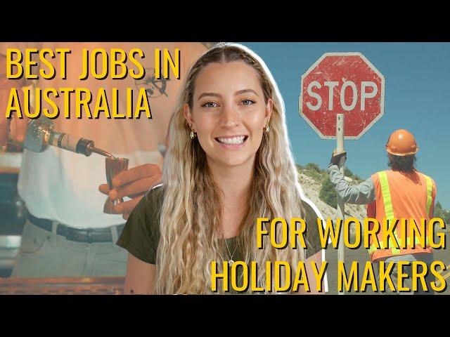 Best jobs in Australia for Working Holiday Makers‍