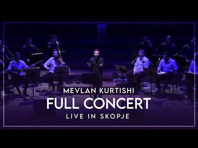 Mevlan Kurtishi - Live in Skopje (Full Concert)