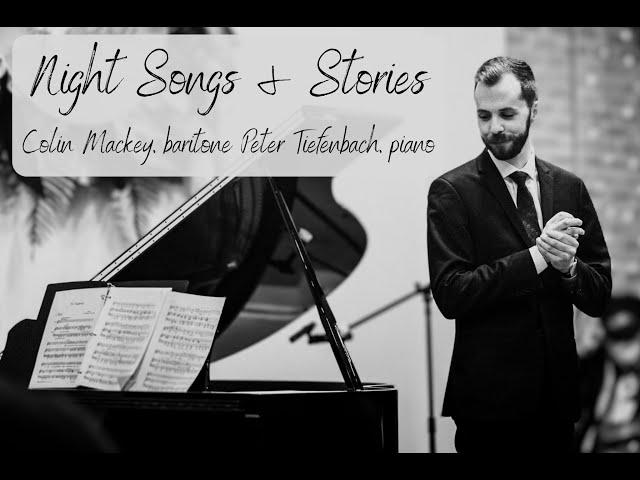 Night Songs & Stories - Colin Mackey in Recital