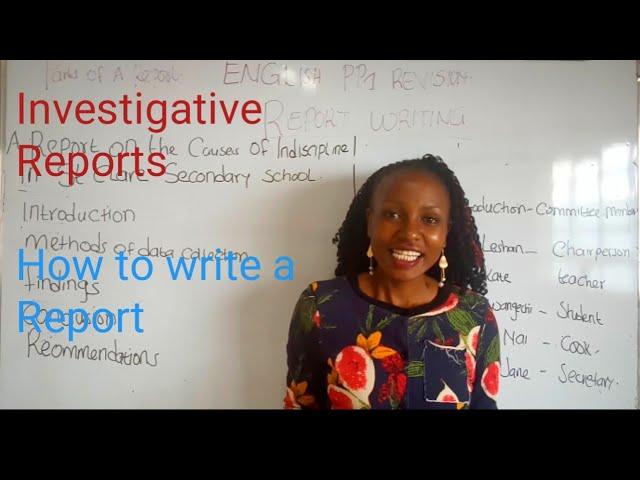 Investigative Report/ Report Writing/ How to write a Report