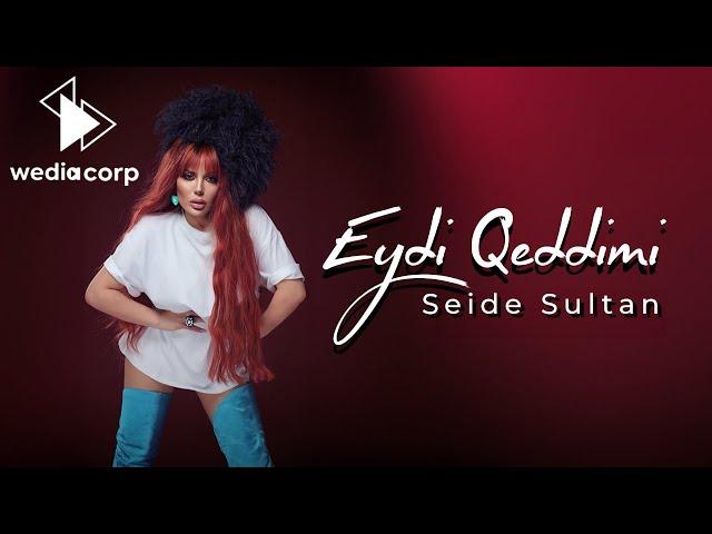 Seide Sultan - Eydi Qeddimi (Official Video 2024)