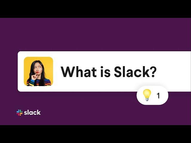 What is Slack?