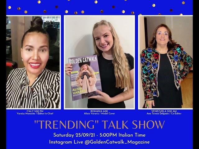 TRENDING Talk Show by @GoldenCatwalk_Magazine in Instagram.