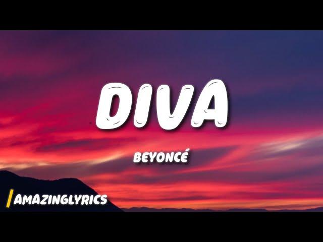 Beyoncé - Diva (Lyrics)