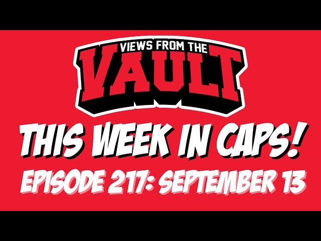 Views from the Vault 217 This Week in CAPS