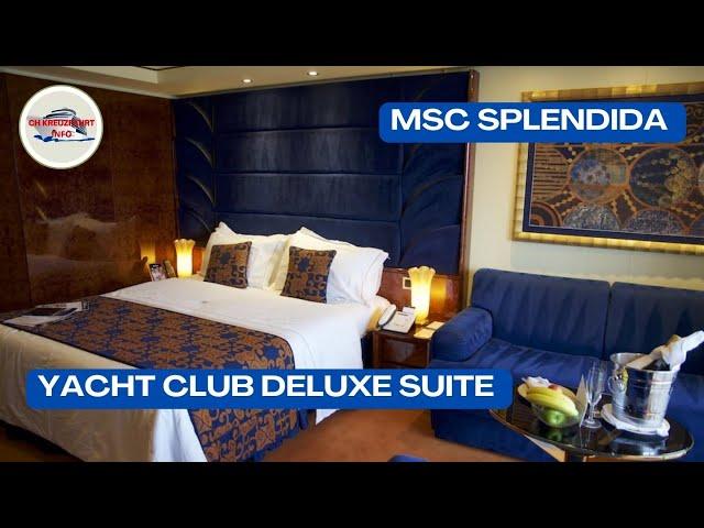 MSC Splendida - Yacht Club Deluxe Suite