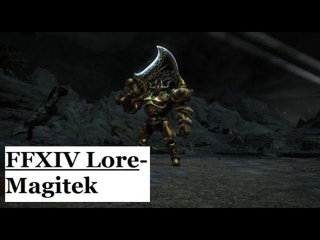 FFXIV Lore- A Brief History on Modern Magitek