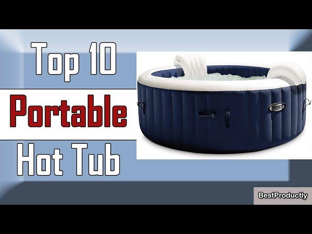  10 Best Portable Hot Tub New Model 2022