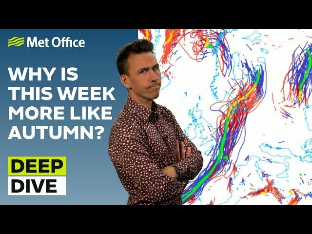 Deep Dive 20/08/2024 – How's the rest of summer looking? – Met Office weekly weather forecast UK