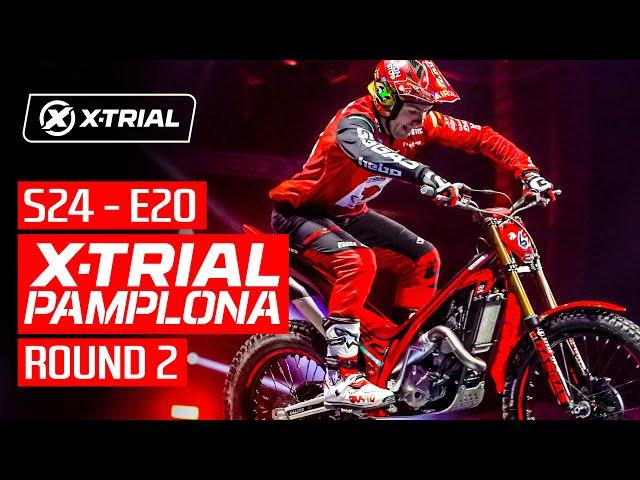 S24 - E20 | 2024 X-TRIAL PAMPLONA  | ROUND 2