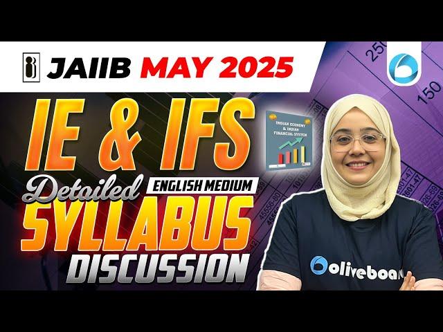 JAIIB IE and IFS Syllabus 2025 | Detailed Syllabus Discussion | JAIIB May 2025