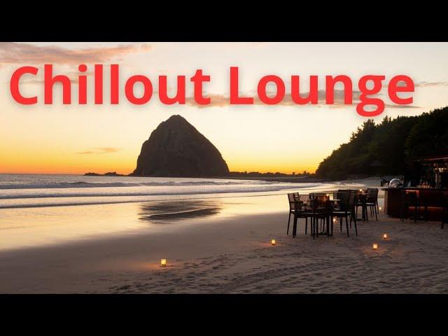 Chillout Lounge - Eliminate Stress and Anxiety Relaxing Music Meditation, Sleep, Study & Focus V.22