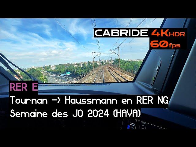 Cabride 4Kᴴᴰᴿ60ᶠᵖˢ (RER E) Tournan  Haussmann (HAVA) SPÉCIAL JO 2024 en RER NG (Partie 1)