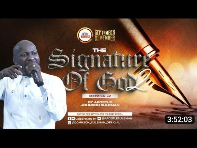 SIGNATURE OF GOD II || September 12, 2024 || APOSTLE JOHNSON SULEMAN
