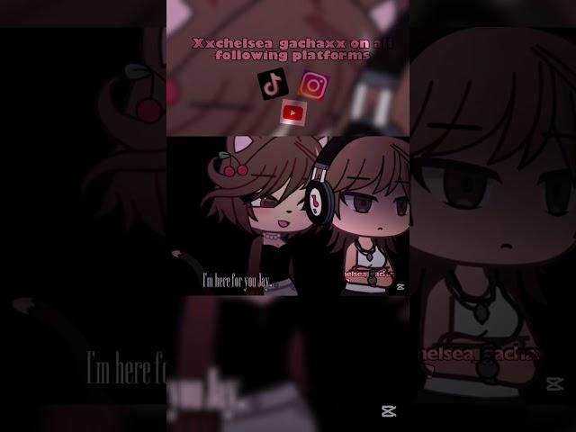 I’m here for you Jay.. || oc and creator || Gacha life trend ||