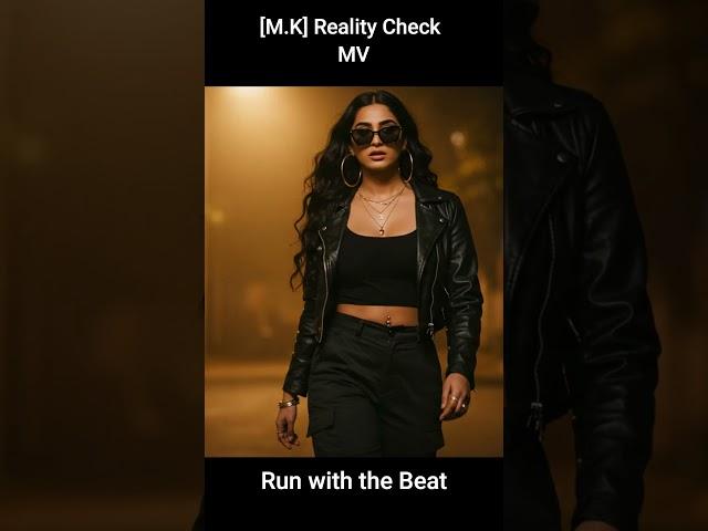 [M.K] Reality Check
