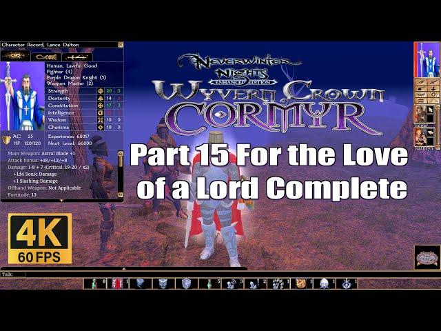 Neverwinter Nights Enhanced Edition Wyvern Crown of Cormyr Part 15 For the Love of a Lord Complete