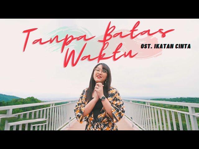 Tanpa Batas Waktu - Happy Asmara | Ost Ikatan Cinta (Official Music Video ANEKA SAFARI)