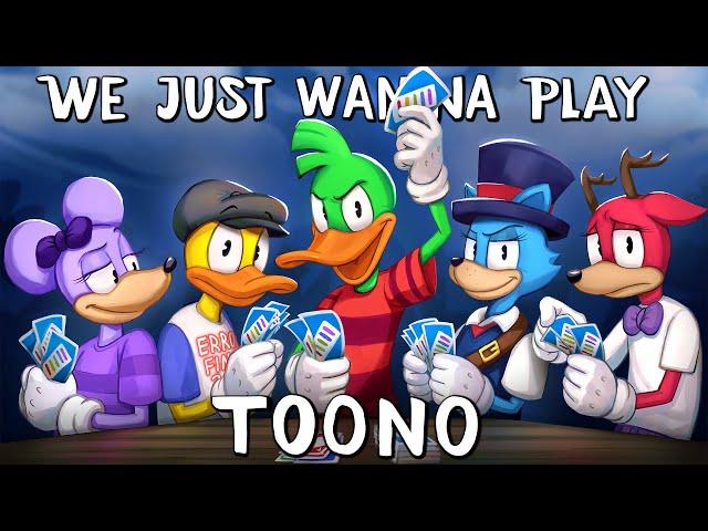 We Just Wanna Play Toono - ANIMATED Parody of "We Don't Talk About Bruno"