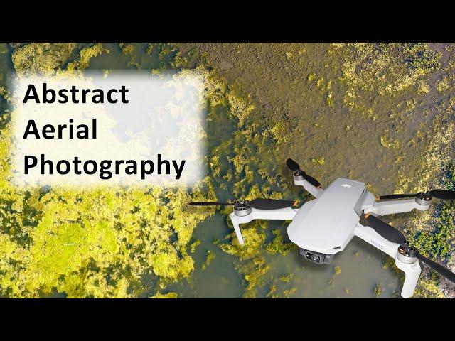 Abstract Aerial Photography - Tutorial