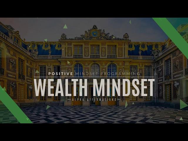 Wealth Mindset Affirmations | Success Affirmations