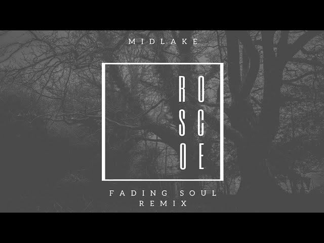 Midlake - Roscoe (Fading Soul Remix)