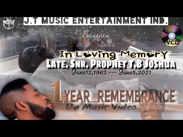 Prince J.T Maxwell - 1 Year Remembrance Of Prophet TB Joshua