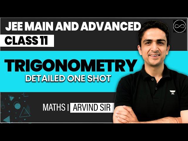 Trigonometry Class 11 | JEE Main & Advanced