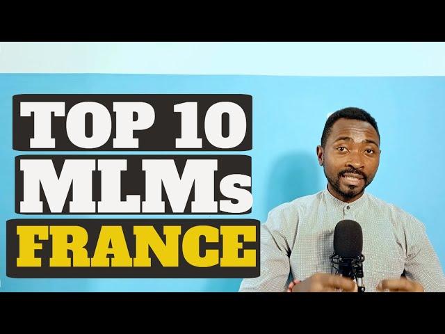 Meilleurs Compagnies MLM en France 2023 | top compagnies de marketing de réseaux 2023