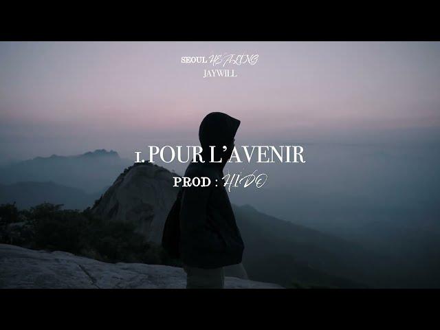 Jaywill - POUR L'AVENIR (Visualizer)