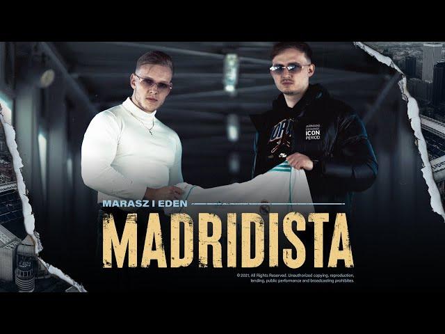 Marasz i Eden - Madridista (Official Video)