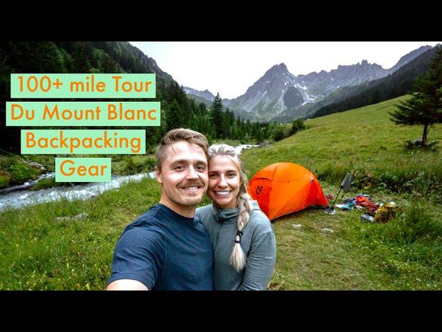 Gear + Tips for Backpacking the Tour Du Mont Blanc in Europe (TMB)