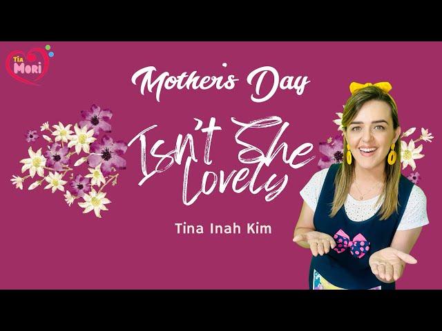 ISN’T SHE LOVELY | Mother’s Day Version | EASY | action movements | @TinaInahKim