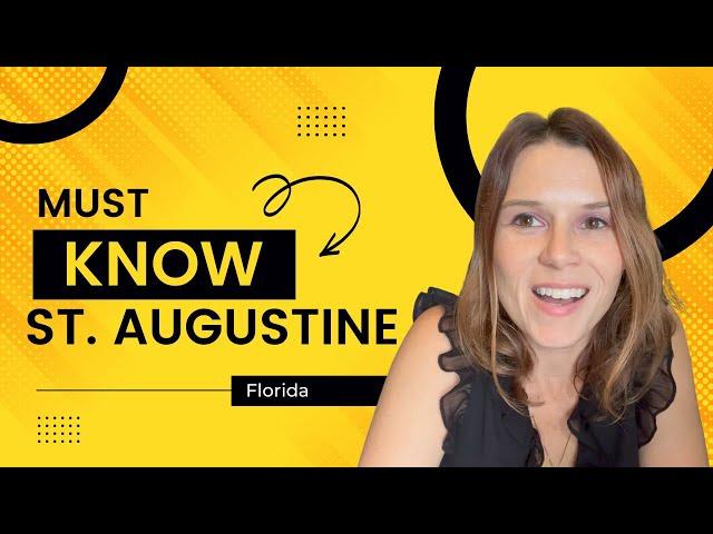 Must Know St. Augustine