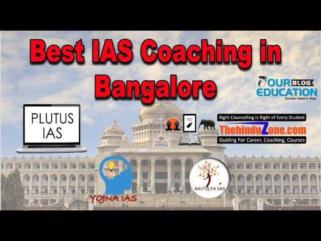 Best IAS coaching in Bangalore | Top IAS coaching in Bangalore