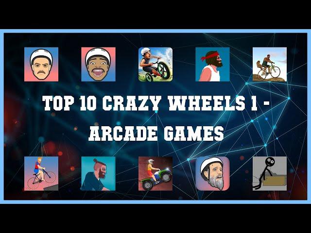 Top 10 Crazy Wheels 1 Android Games