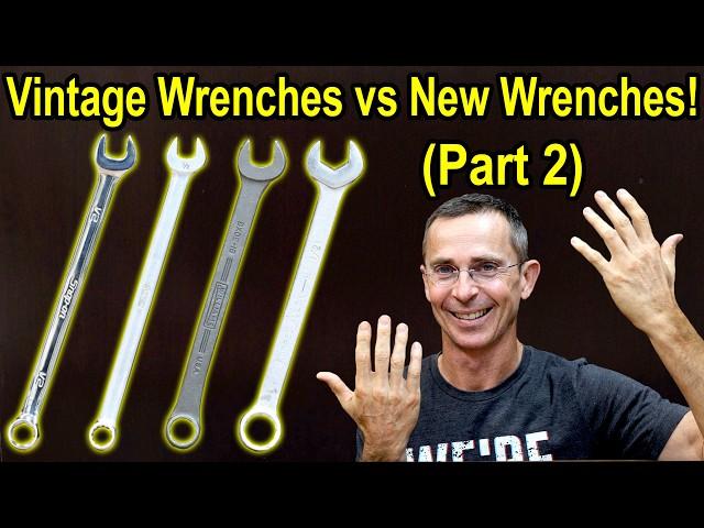Are Vintage Wrenches Better? (Part 2)