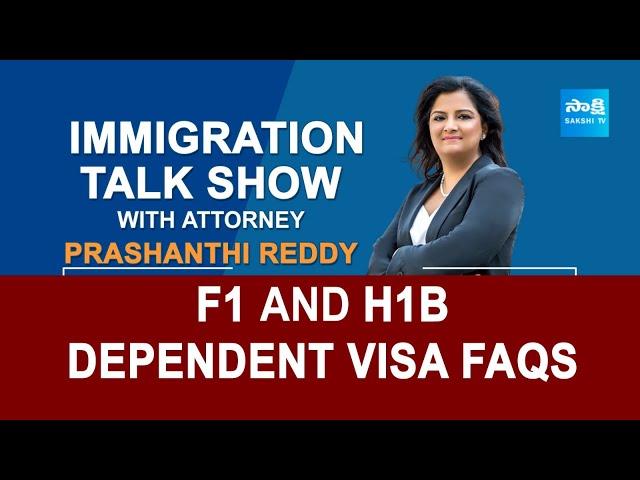 Immigration Show by Attorney Prashanthi Reddy | F1 and H1B Dependent Visa FAQS @SakshiTV