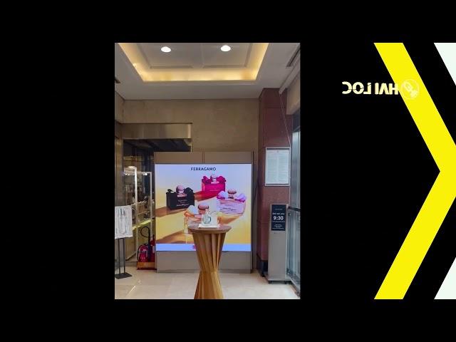 LED Hải Lộc Thi Công Bang LED P2.5 Tại -Trung tâm thương mại TAKASHIMAYA 65 Lê Lợi Hồ Chí Minh