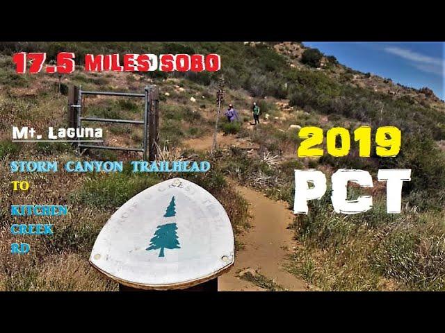 2019 PCT HIKE from Storm Canyon Vistas Trailhead to Kitchen Creek RD