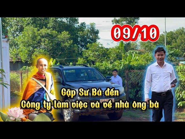 09/10 Gặp Sư Bá đến công ty làm việc và về nhà ông bà