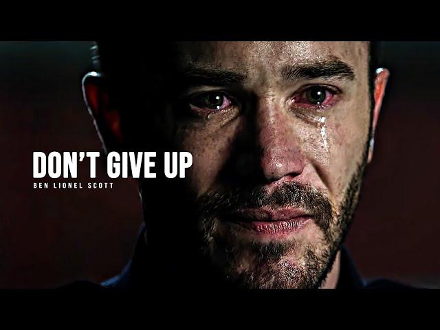 DON'T GIVE UP - Motivational Speech