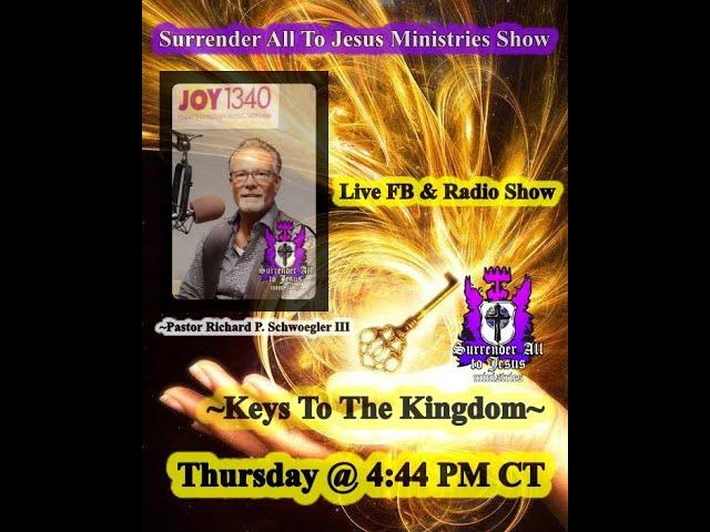 ~Surrender All To Jesus Ministries    “Keys To The Kingdom”