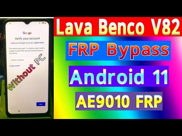 Lava Benco V82 FRP Bypass Android 11 AE9010 FRP Google Account Unlock Without PC