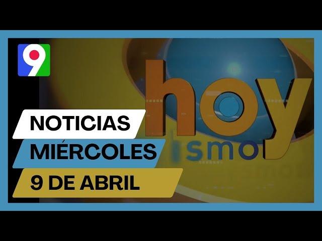 Titulares prensa dominicana miércoles 09 de abril  2025 | Hoy Mismo